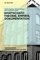 Stefan Engelberg, Heidru Kämper, Heidrun Kämper, Petra Storjohann - Wortschatz: Theorie, Empirie, Dokumentation