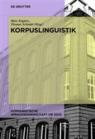 Mar Kupietz, Marc Kupietz, Schmidt, Schmidt, Thomas Schmidt - Korpuslinguistik