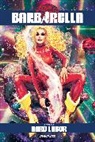 Mike Carey, Mike Carey, Richard Pett, Paizo Staff, Matt Idelson, Matt Idelson... - Barbarella Vol. 2: Hard Labor
