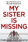Carissa Ann Lynch - My Sister is Missing