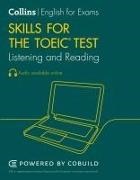 Skills for the TOEIC Test Listening and Reading - Toeic 750+ (B1+)