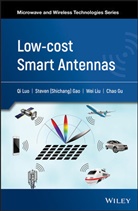 Steven (Shichang) Gao, Steven Shichan Gao, Steven Shichang Gao, Chao Gu, Wei Liu, Wei et al Liu... - Low-Cost Smart Antennas