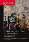 Julie (University of Edinburgh Cupples, Julie Palomina-Schalscha Cupples, Julie Palomino-Schalscha Cupples, Julie Cupples, Julie (University of Edinburgh Cupples, Cupples Julie... - Routledge Handbook of Latin American Development