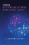 Julie A. (University of Cincinnati Weast-Knapp, Julie A. Pepping Weast-Knapp, Gert-Jan Pepping, Pepping Gert-Jan, Julie A. Weast-Knapp, Julie A. (University of Cincinnati Weast-Knapp... - Studies in Perception and Action XIV