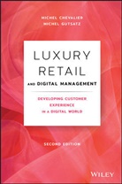 M Chevalier, Miche Chevalier, Michel Chevalier, Michel Gutsatz Chevalier, Chevalier Michel, Michel Gutsatz... - Luxury Retail and Digital Management
