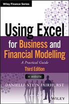 Danielle Stein Fairhurst, Ds Fairhurst, Fairhurst Danielle Stein - Using Excel for Business and Financial Modelling