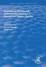 Anne (Aalborg University Lorentzen, Anne Widmaier Lorentzen, Mihaly Laki, Mihály Laki, Anne Lorentzen, Lorentzen Anne... - Institutional Change and Industrial Development in Central and