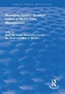 H.t.o . Tavakoli Davies, H.T.O . Davies, Huw T.O. Davies, M. Malek, Mo Malek, A. Neilson... - Managing Quality