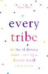 Edited by Sharon Prentis, Sharon Prentis, PRENTIS SHARON, Sharon Prentis - Every Tribe