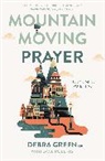 Debra Green, Green Debra - Mountain-Moving Prayer