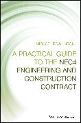 M Rowlinson, Michael Rowlinson, Michael (Msc Rowlinson,  Rowlinson Michael - Practical Guide to the Nec4 Engineering and Construction Contract