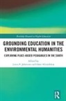 Dave Johnston Aftandilian, Lucas Aftandilian Johnston, Lucas F. Aftandilian Johnston, Dave Aftandilian, Aftandilian Dave, Lucas Johnston... - Grounding Education in Environmental Humanities