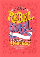 Francesc Cavallo, Francesca Cavallo, Elena Favilli, Rebel Girls - I am A Rebel Girl