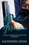 Alexander Logan - The Reluctant Assassin