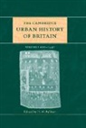 D. M. (University of Leeds) Palliser, D. M. Palliser, D. M. (University of Leeds) Palliser - Cambridge Urban History of Britain: Volume 1, 600-1540