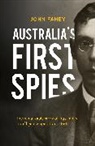John Fahey - Australia''s First Spies