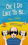 Marie Phillips - Oh, I Do Like to Be...
