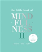 Alison Davies - The Little Book of Mindfulness II