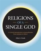Zeba Crook, Zeba A. Crook - Religions of a Single God