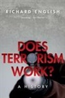Richard English, Richard (Professor of Politics English, English Richard - Does Terrorism Work?