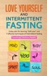 Stephen Fleming - Love Yourself and Intermittent Fasting