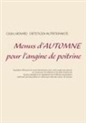 Cedric Menard - Menus d'automne pour l'angine de poitrine