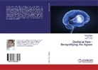 Palla Arora, Pallak Arora, Vasud Bhagat, Vasuda Bhagat, Vikash Ranjan - Orofacial Pain - Demystifying the Jigsaw