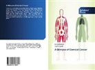 Kapil Avasthi, Asho Kumar, Ashok Kumar - A Glimpse of Cervical Cancer