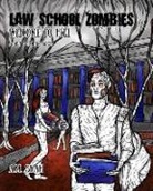 A. M. Shah - Law School Zombies Welcome to Hell