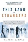 Robert Hall - This Land of Strangers