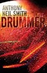 Anthony Neil Smith - The Drummer