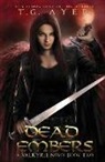 T. G. Ayer - Dead Embers