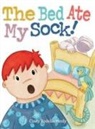 Cindy Rodella-Purdy - The Bed Ate My Sock!