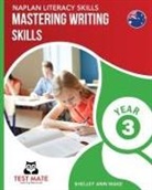 Shelley Ann Wake - NAPLAN LITERACY SKILLS Mastering Writing Skills Year 3