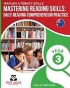 Shelley Ann Wake - NAPLAN LITERACY SKILLS Mastering Reading Skills Year 3