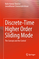 Nalin Kuma Sharma, Nalin Kumar Sharma, Janardhanan Sivaramakrishnan - Discrete-Time Higher Order Sliding Mode