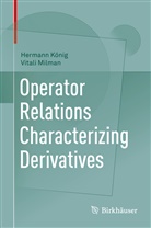 Herman König, Hermann König, Vitali Milman - Operator Relations Characterizing Derivatives