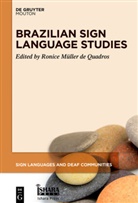 Ronic Müller de Quadros, Ronice Müller de Quadros - Brazilian Sign Language Studies