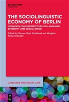 Theresa Heyd, Ferdinan Mengden, Ferdinand Mengden, Ferdinand von Mengden, Britta Schneider, Ferdinan von Mengden... - The Sociolinguistic Economy of Berlin