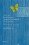 Johannes Kühn, Heinrich Popp, Rech, Rech, Benno Rech, Irmgar Rech... - Besitzlos, den Schmetterling feiernd