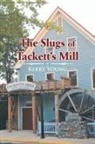 Kerry Young - The Slugs of Tackett's Mill