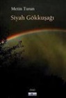 Metin Turan - Siyah Gökkusagi