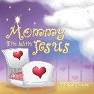 Claudia Duran - Mommy, I'm with Jesus