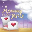 Claudia Duran - Mommy, I'm with Jesus