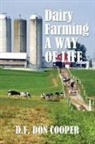 D. F. Don Cooper, D.F. Don Cooper - Dairy Farming