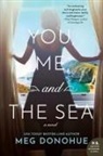 Meg Donohue, Donohue Meg - You, Me, and the Sea