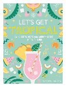 DK, Georgi Radev - Let's Get Tropical