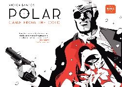Victor Santos, Victor Santos - Polar Volume 1: Came from the Cold (Second Edition)