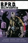 John Arcudi, Laurence Campbell, Mike Mignola, Mike Arcudi Mignola, Laurence Campbell - B.P.R.D. Hell on Earth