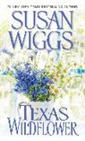 Susan Wiggs - Texas Wildflower